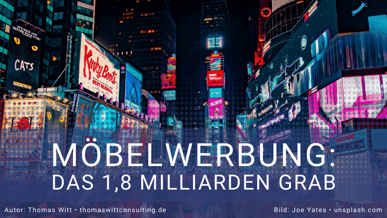 Möbelwerbung_ das 1,8 Milliarden Grab